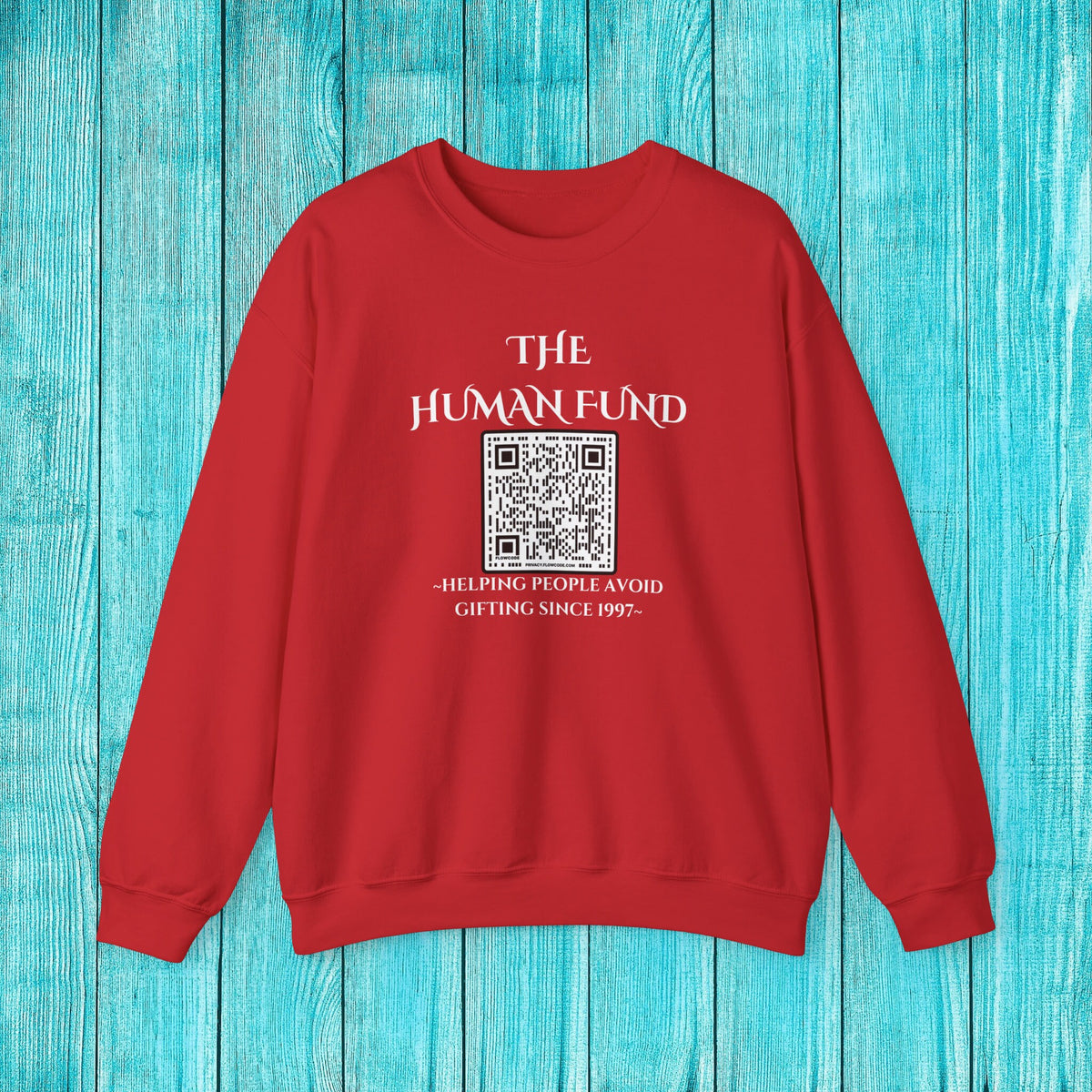 The Human Fund Sweatshirt: Funny Costanza Crewneck