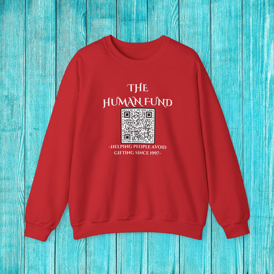 The Human Fund Sweatshirt: Funny Costanza Crewneck